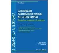 Libri Alberto Coppola - La Redazione Del Piano Urbanistico Comunale. Perequazion
