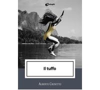 Libri Alberto Crosetto - Il Tuffo