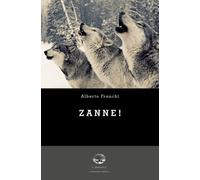 Libri Alberto Franchi - Zanne - 2021 (I disgeli)