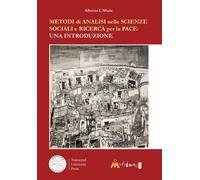 Libri Alberto L'Abate - Metodi Di Analisi Nelle Scienze Sociali E Ricerca Per La
