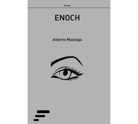 Libri Alberto Mazzega - Enoch - 2016