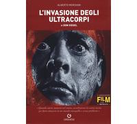 Libri Alberto Morsiani - L' Invasione Degli Ultracorpi Di Don Siegel