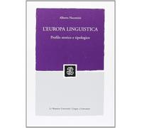 Libri Alberto Nocentini - L' Europa Linguistica: Profilo Storico E Tipologico
