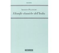 Libri Alberto Pelissero - Filosofie Classiche Dell'India