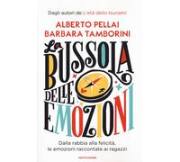 Libri Alberto Pellai / Barbara Tamborini - La Bussola Delle Emozioni. Dalla Rabb