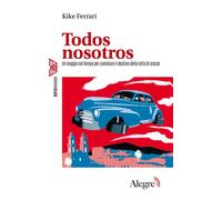 Libri Alberto Prunetti - Todos nosotros - 2026 (Working class)