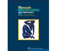 Libri Alberto Ravaioli - Manuale Di Oncologia Per Infermieri