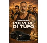 Libri Alberto Rubino - Polvere Di Tufo