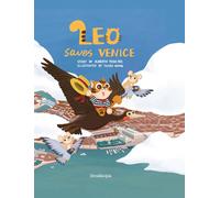 Leo saves Venice. Ediz. illustrata - Toso Fei Alberto
