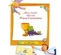 Album ricordo della mia prima comunione. Ediz. illustrata. Con CD Audio