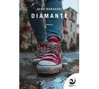 Libri Aldo Boraschi - Diamante