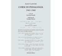Corsi Di Pedagogia 1965-1968 - Aldo Capitini - 2023