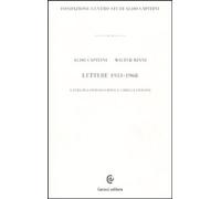 Libri Aldo Capitini / Walter Binni - Lettere 1931-1968. Ediz. Illustrata