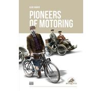 Libri Aldo Carrer - Pioneers Of Motoring. Ediz. Multilingue