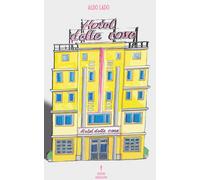 Libri Aldo Lado - Hotel Delle Cose