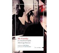 Mr. Crowley. Le cronache di Cefalù - Mancusi Aldo Luigi