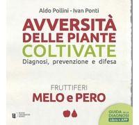 Libri Aldo Pollini - Melo e pero - 2018