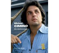 Libri Aldo Spiniello - Michael Cimino. Oltre I Limiti Del Cinema