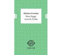 Brevi saggi verso la verità