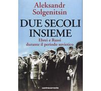 Libri Aleksandr Solzenicyn - Due Secoli Insieme #02
