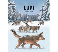 Libri Aleksandra Mizielinska / Figura Michal / Daniel Mizielinski - Lupi. Storie