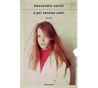 E poi saremo salvi