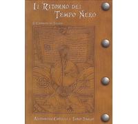 Libri Alessandra Castelli / Fabio Fracas - Il Ritorno Del Tempo Nero. Le Cronach