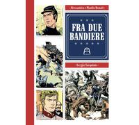 Libri Alessandra E Manlio Bonati, Sergio Tarquinio - Fra Due Bandiere
