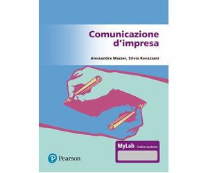 Libri Alessandra Mazzei / Silvia Ravazzani - Comunicazione D'impresa. Ediz. Myla