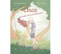 Libri Alessandra Muschella - Circe. Brutta Storia L'adolescenza
