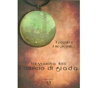Libri Alessandra Nitti - L'Amuleto Di Giada
