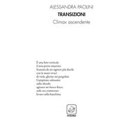 Libri Alessandra Paolini - Transizioni. Climax ascendente - 2022