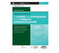 Libri Alessandra Pedaci - Il Lavoro Alle Dipendenze Della Pubblica Amministrazio