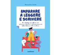Libri Alessandra Pinton - Imparare A Leggere E Scrivere. Le Strategie Piu Effica