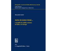 Libri Alessandra Sartori - Non Di Solo Pane... I Modelli Di Reddito Minimo In It