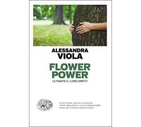 Flower power. Le piante e i loro diritti