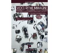 Libri Alessandro Arcangeli / Francesca Falcone - Voci, Ritmi, Immagini. Contribu
