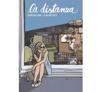 Libri Alessandro Baronciani - La distanza - 2015