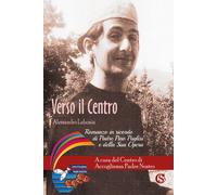 Libri Alessandro Labonia - Verso Il Centro