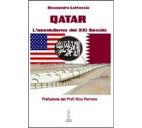 Libri Alessandro Lattanzio - Qatar. L'assolutismo Del XXI Secolo