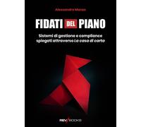 Fidati del piano. Sistemi di gestione e compliance spiegati attraverso La casa di carta