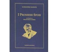 Libri Alessandro Manzoni / Gonin Francesco - I Promessi Sposi