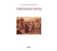 Libri Alessandro Manzoni - I promessi sposi - 2021
