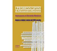 Libri Alessandro Manzoni - I Promessi Sposi Di Alessandro Manzoni. Adattamento D