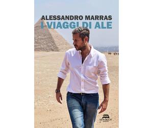 Libri Alessandro Marras - I viaggi di Ale - 2021