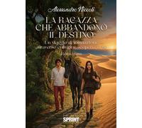 Libri Alessandro Niccoli - La Ragazza Che Abbandono Il Destino
