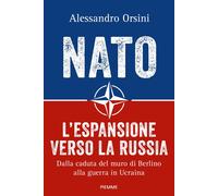 Libri Alessandro Orsini - NATO. L'espansione Verso La Russia. Dalla Caduta Del M