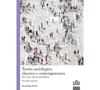 Libri Alessandro Orsini - Teoria Sociologica Classica E Contemporanea. Da Comte