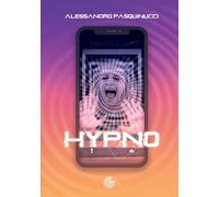Libri Alessandro Pasquinucci - Hypno