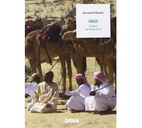 Libri Alessandro Pellegatta - Oman. Profumo Del Tempo Antico